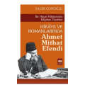  Hikaye ve Romanlarında - Ahmet Mithat Efendi - Salim Çonoğlu