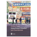  Hong Kong İstanbul, Şehri Şahsileştirmek - Asuman Suner