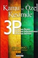  Kamu Ve Özel Kesimde 3P (Performans Ölçümü, Değerlendirmesi, Denetimi) - Semra Ekici