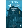 Ayrılık Çeşmesi Sokağı -  Selçuk Altun