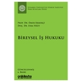  Bireysel İş Hukuku - Ömer Ekmekçi, Esra Yiğit