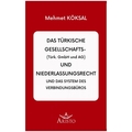 Das türkische Gesellschaftsrecht - Mehmet Köksal