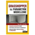  Grasshopper İle Parametrik Modelleme - Serkan Uysal, Tuğrul Yazar