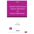 İdari Yargılama Usulü Kanunu ve İlgili Mevzuat / LMD–10 - Çilem Bahadır, Mutlu Dinç