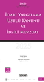  İdari Yargılama Usulü Kanunu ve İlgili Mevzuat / LMD–10 - Çilem Bahadır, Mutlu Dinç