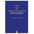 Mukayeseli Hukuk Işığında Arttırma Hukuku - Mustafa Emir Üstündağ