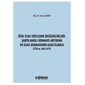 Özel Esas Sözleşme Değişiklikleri - Koray Demir