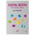  Sosyal Medya Etkileri, Bağımlılığı ve Ölçülmesi - Aylin Tutgun Ünal