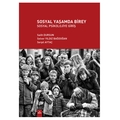 Sosyal Yaşamda Birey Sosyal Psikolojiye Giriş - Salih Dursun, Selver Yıldız Bağdoğan, Serpil Aytaç