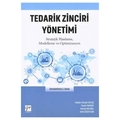  Tedarik Zinciri Yönetimi - Hasan Kürşat Güleş, Turan Paksoy, Hasan Bülbül, Eren Özceylan
