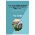 Yerel Yönetim Birliklerinin Kardeş Şehir İlişkilerine Katkısı - Hüseyin Can, Yavuz Bozkurt