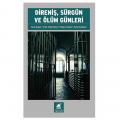  Direniş, Sürgün ve Ölüm Günleri - Harun Korkmaz, Osman Zeybek, Tarık Uygun, Ersin Ergün Keleş
