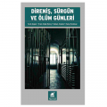 Direniş, Sürgün ve Ölüm Günleri - Harun Korkmaz, Osman Zeybek, Tarık Uygun, Ersin Ergün Keleş