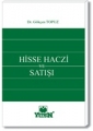 Hisse Haczi ve Satışı - Gökçe Topuz