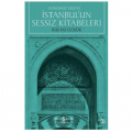  İstanbul’un Sessiz Kitabeleri - Rüknü Özkök