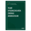 Ticari Uyuşmazlıklarda Zorunlu Arabuluculuk - Ceyda Süral Efeçınar, Mehmet Ertan Yardım