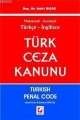 Türkçe İngilizce Türk Ceza Kanunu (Turkish Penal Code) - Vahit Bıçak, Edward Grieves
