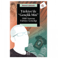  Türkiye’de Gençlik Miti - Demet Lüküslü