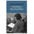 Unutulmaz Köy Enstitüleri - Fakir Baykurt