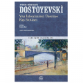 Yaz İzlenimleri Üzerine Kış Notları - Dostoyevski