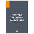 Anayasa Yargısında Ön-Denetim - Yavuz Selim Değerli