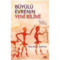 Büyülü Evrenin Yeni Bilimi - Marshall Sahlins