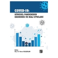 Covid-19: Küresel Pandeminin Ekonomik ve Mali Etkileri - Harun Kılıçaslan