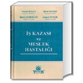  İş Kazası ve Meslek Hastalığı - Mesut Balcı