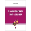 İş Yargılamasında İspat ve Deliller - Nurten Kemer