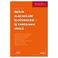  İşçilik Alacakları İş Güvencesi ve İş Yargılama Usulü - Didem Damra Temel, Yıldırım Bayrak