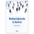  Kelepir Ürün İadesizdir - Bankacılığımızda İç Kontrol - Gürdoğan Yurtsever