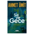  Sis ve Gece - Ahmet Ümit