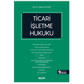  Ticari İşletme Hukuku - Şaban Kayıhan