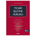  Ticari İşletme Hukuku - Şaban Kayıhan