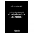 6754 Sayılı Bilirkişilik Kanunu Kapsamında Bilirkişinin Disiplin Sorumluluğu - Hüseyin Melih Çakır