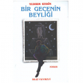  Bir Gecenin Beyliği - Yıldırım Keskin