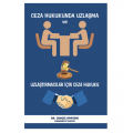  Ceza Hukukunda Uzlaşma ve Uzlaştırmacılar İçin Ceza Hukuku - Cengiz Apaydın