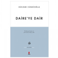  Daire’ye Dair - Dücane Cündioğlu