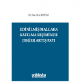  Edinilmiş Mallara Katılma Rejiminde Değer Artış Payı - Nuri Aziz Midyat
