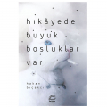  Hikayede Büyük Boşluklar Var - Hakan Bıçakcı