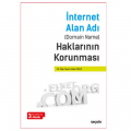 İnternet Alan Adı (Domain Name) Haklarının Korunması - Sefer Oğuz