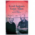  Kendi Işığında Yanan Adam Tanıdığım Metin Erksan - Ercan Kesal