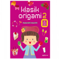 Klasik Origami 2 - Yamaguchi Makoto