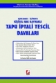 Tapu İptali Tescil Davaları (Birinci Kitap) - Mehmet Handan Surlu