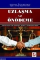 Uzlaşma ve Önödeme - Seydi Kaymaz, Hasan Tahsin Gökcan