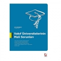 Vakıf Üniversitelerinin Mali Sorunları - Ali Çakmakcı