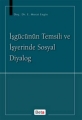  İşgücünün Temsili ve İşyerinde Sosyal Diyalog - Murat Engin