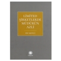  Limited Şirketlerde Müdürün Azli - Elif Akıncı