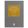 Limited Şirketlerde Müdürün Azli - Elif Akıncı