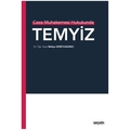 Temyiz - Behiye Eker Kazancı